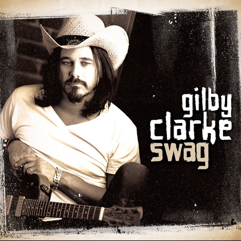 Gilby Clarke - Swag (CD Digipack Sellado) 