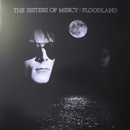 The Sisters Of Mercy – Floodland (Vinilo Sellado)