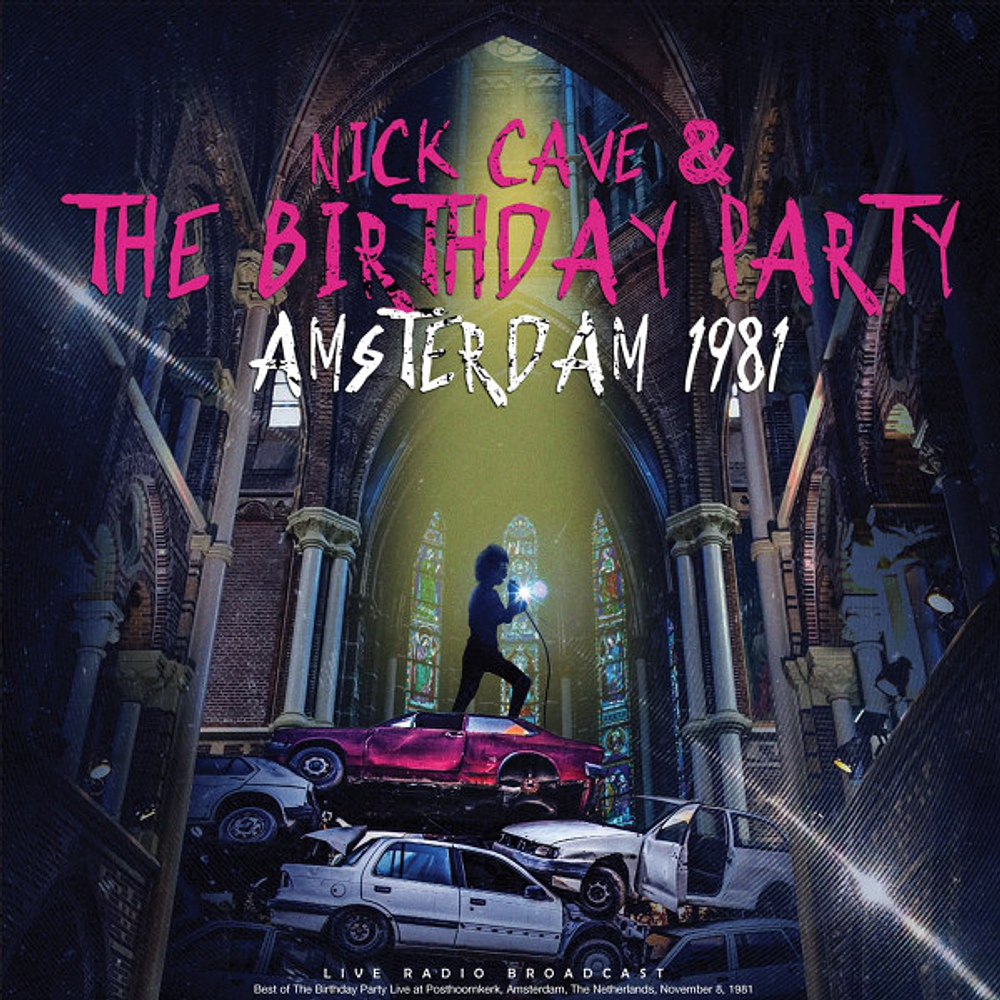 Nick Cave & The Birthday Party - Amsterdam 1981 (CD Sellado) 