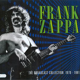 Frank Zappa - The Broadcast Collection 1970 - 1981 ( 5 CD's Sellado) 