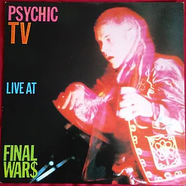 Psychic TV - Live At Final  War Wars (Vinilo Usado) (NM)