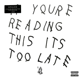 Drake – If You're Reading This It's Too Late (2 x Vinilo Sellado)