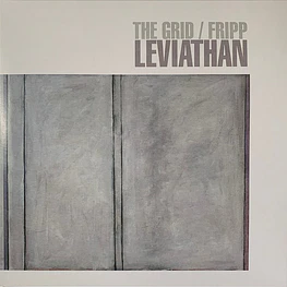 The Grid / Fripp* – Leviathan (2 x Vinilo Sellado)