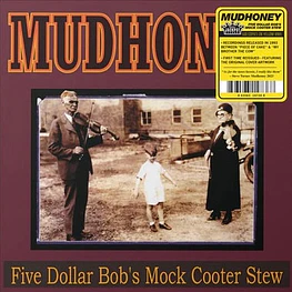 Mudhoney – Five Dollar Bob's Mock Cooter Stew (Vinilo Sellado)