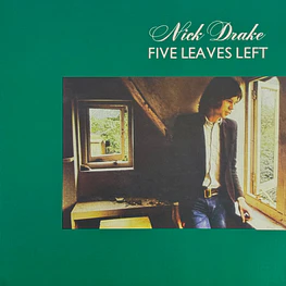 Nick Drake – Five Leaves Left (Vinilo Sellado)