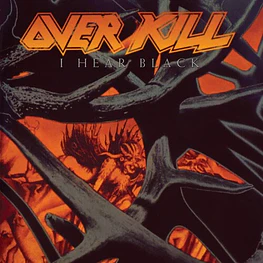 Overkill - I Hear Black ( Vinilo Sellado)