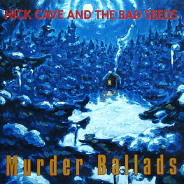 Nick Cave And The Bad Seeds – Murder Ballads (Cd Sellado)