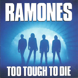 Ramones - Too Tough To Die (CD Sellado)