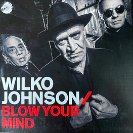 Wilco Johnson - Blow Your Mind (CD Sellado) 