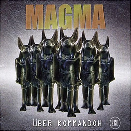 Magma - Uber Kommandoh (2CD's Sellado) 