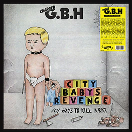 Charged G.B.H - City Baby's Revenge (Vinilo Sellado) 