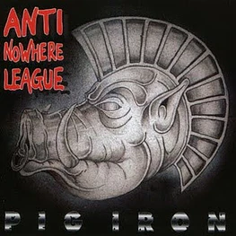 Anti-Nowhere League - Pig Iron, E.P. (CD Jewel Usado) (NM)