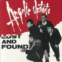 Angelic Upstarts - Lost And Found