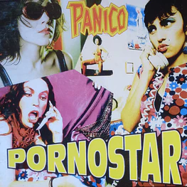 Panico - Pornostar (Vinilo Simple Sellado) 