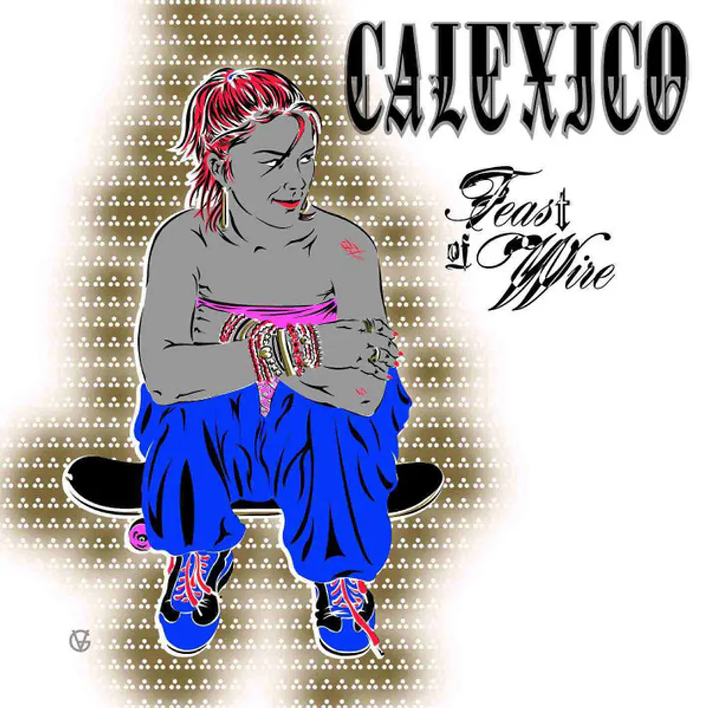 Calexico - Feast Of Wire (Vinilo Sellado)