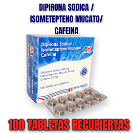 DIPIRONA+ ISOMETEPTENO+ CAFEINA X 100 TAB --AG - VTO JUN 24 UBI 2-A