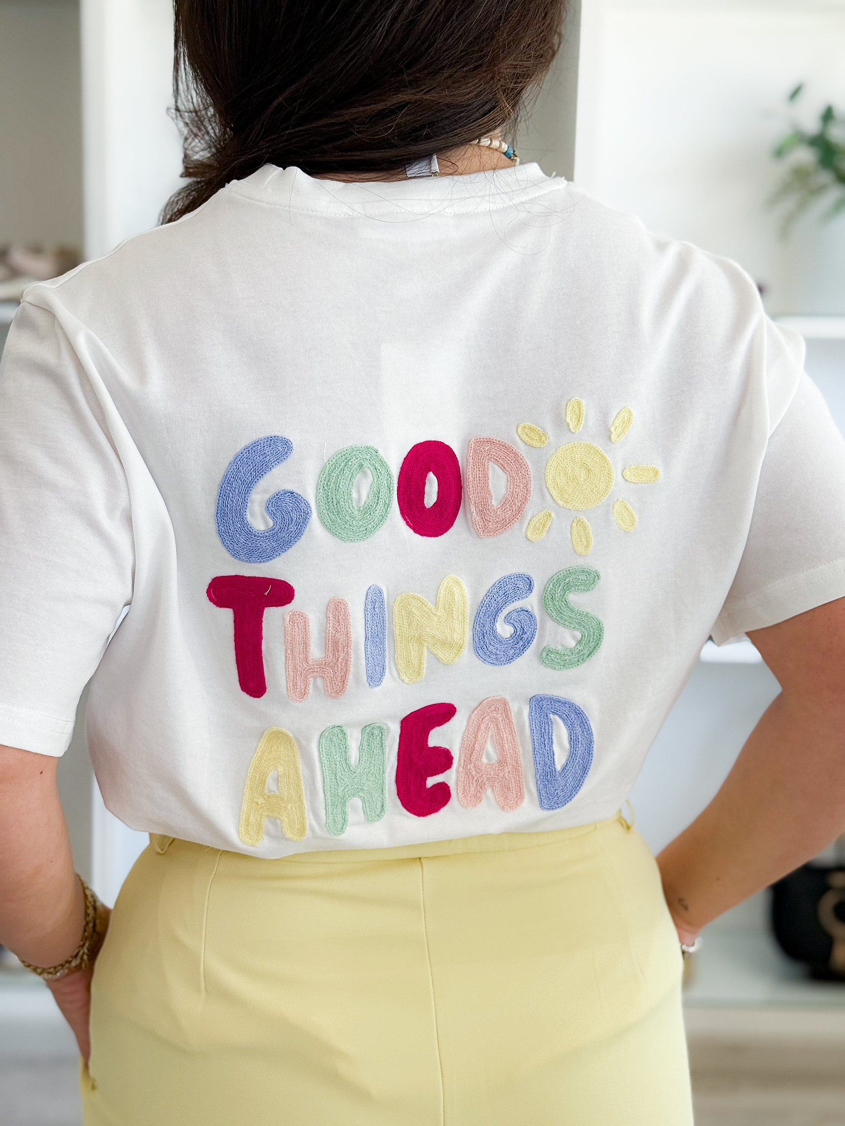 Tshirt Good things ahead  2