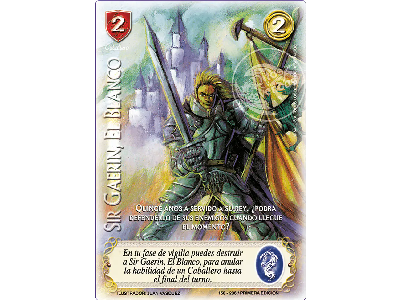 Sir Gaerin, El Blanco 1
