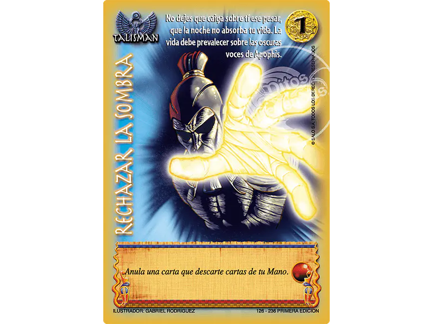 Rechazar la Sombra 1