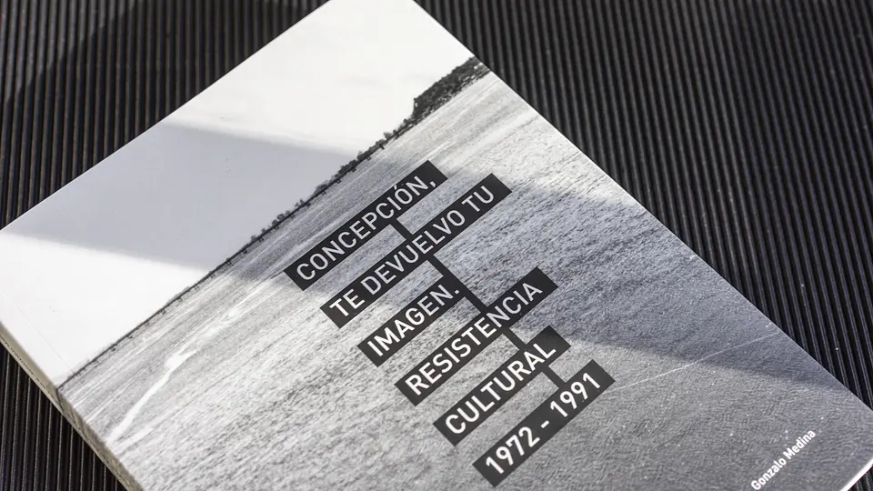 Concepción, Te Devuelvo Tu Imagen. Resistencia Cultural 1972-1991 1