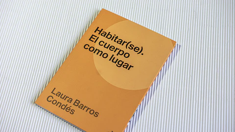 Habitar(se). El cuerpo como lugar