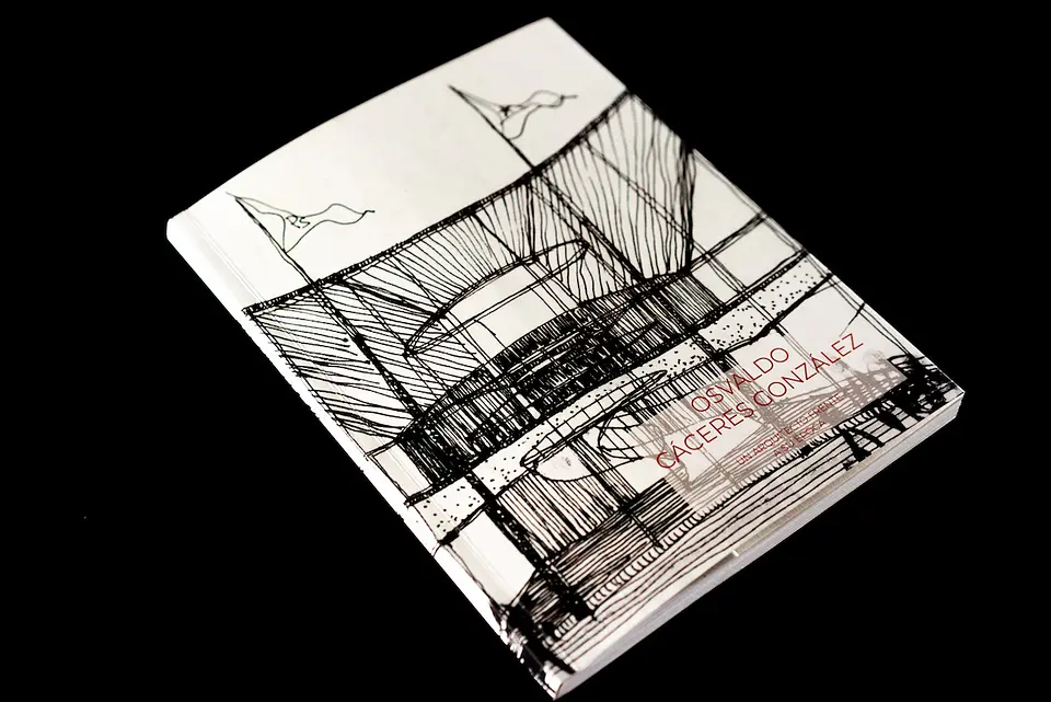 Osvaldo Cáceres González. Un Arquitecto frente a su época 1