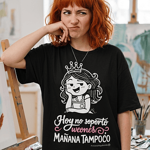 POLERA HOY NO SOPORTO (T-SHIRT)