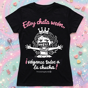 POLERA ESTOY CHATA (T-SHIRT)
