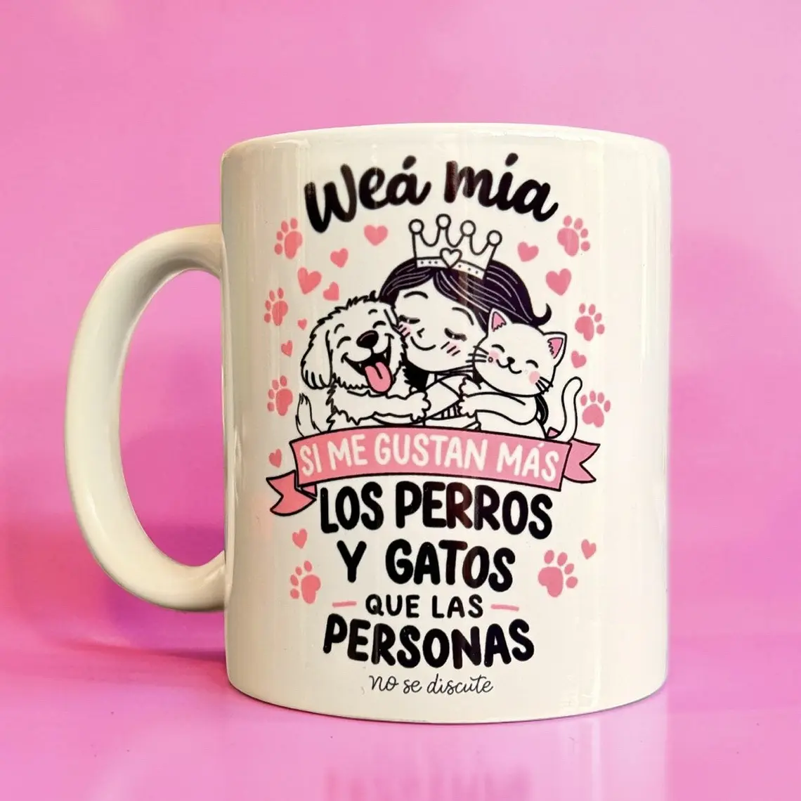 TAZÓN BASE BLANCA - WEÁ MÍA PERROS Y GATOS (MUG) 1