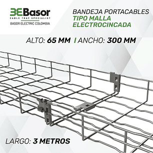 Bandeja Portacable tipo Malla Alto: 65 mm Ancho: 300 mm Largo: 3 mts