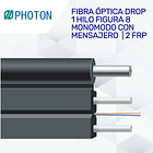Fibra óptica drop de 1 hilo figura 8  monomodo G.657.A1 LSZH con mensajero 2 FRP - 1000 mts 1