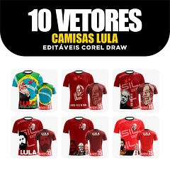 10 Artes Vetor Camisa Lula Eleições Política Sublimação Arquivos Corel Draw