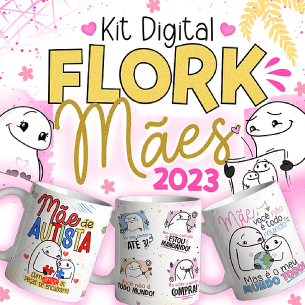 25 Artes para Caneca Flork Dia das Mães 2023 Arquivos Png 1