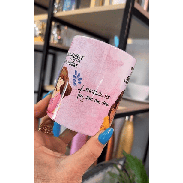 Arte Caneca de Todo Amor Que Tenho Metade - Maria Gadú Dona Cila 2 3