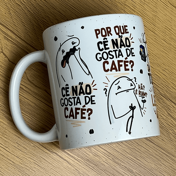 Arte Caneca Você Não gosta de Café? Já Botou Açúcar no Café Arquivo Png 2