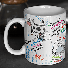 Arte Caneca Quem que te critica vai te dar um leite NÂO Arquivo Png