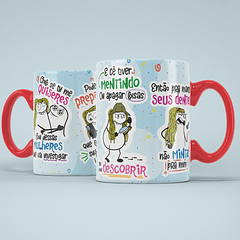 Arte para Caneca Chico se tu me quiseres sou dessas mulheres que vai investigar... Arquivo Png