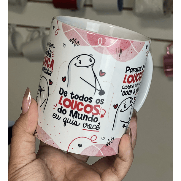 Arte Caneca Flork Namorados De todos os loucos do Mundo eu quis você Png  3