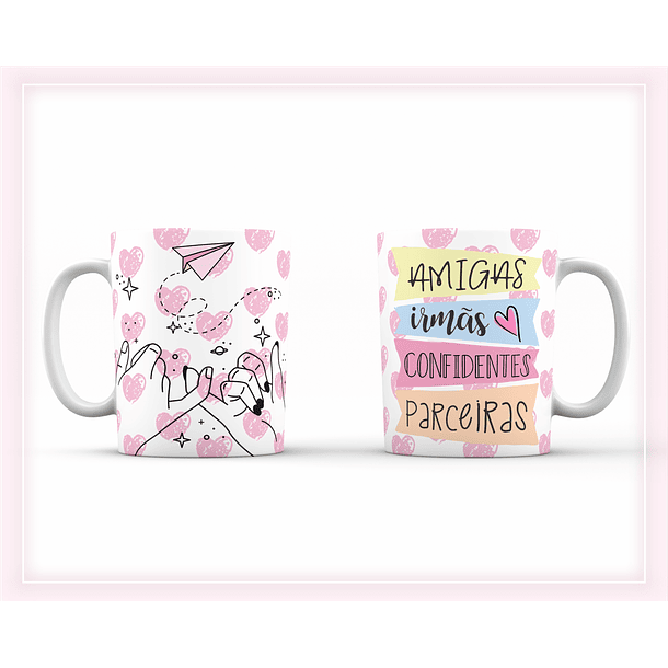 8 Artes para Caneca Amizade Amigas Arquivo Editável  7