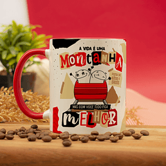 Arte Caneca A Vida é Uma Montanha Feita de Altos e Baixos Mas com você tudo fica melhor Arquivo Png