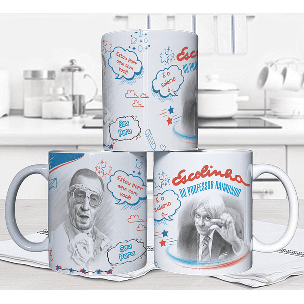 10 Artes para Caneca Escolinha do Professor Raimundo Arquivo em Jpg 1