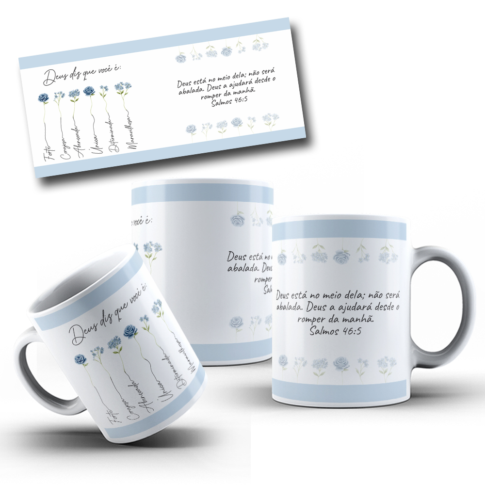 5 Artes Caneca Deus Diz que você é... Versiculo Arquivo em Jpg  5