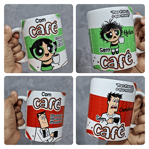 4 Artes para Caneca Com Café - Sem Café Meninas Poderosas Arquivo em Png