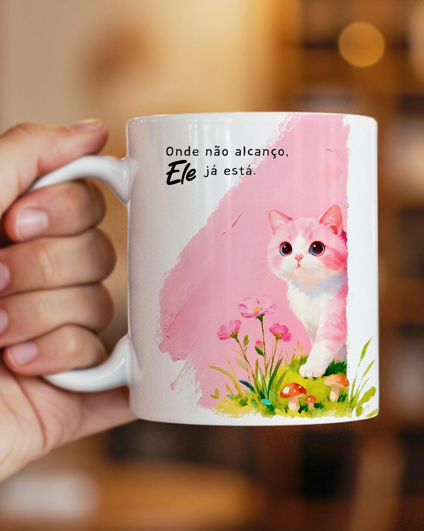 Arte Caneca Onde não alcanço, Ele já está em Jpg  1