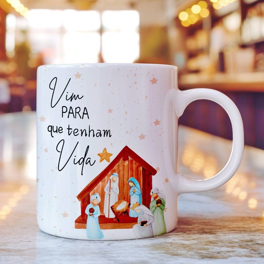 Arte Caneca Vim para que tenham vida Jesus Nascimento em Jpg  1