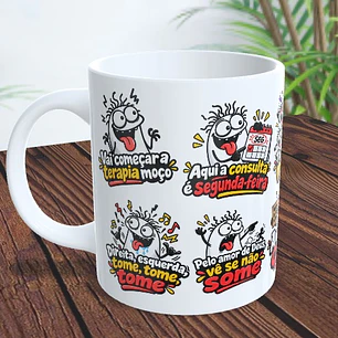 Arte para Caneca Vai começar a terapia moça, é direita, esquerda ta todo mundo louco Augusto Cury Arquivo em Jpg