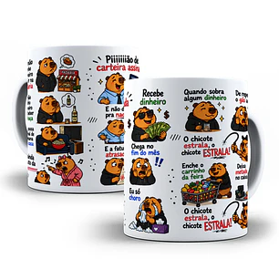 Arte para Caneca eu não tenho dinheiro pra ir na padaria, eu não tenho dinheiro pra beber cachaça -  Piiiãão de carteira assinada Arquivo em Jpg 
