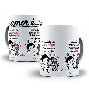 Arte para Caneca Amar é  E quando eu estiver triste Simplesmente me abrace - Musica Skank Sutilmente Arquivo em Jpg 