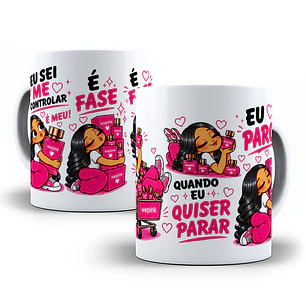 6 Artes para Caneca Quando eu quiser eu paro perfumes Arquivo em Jpg