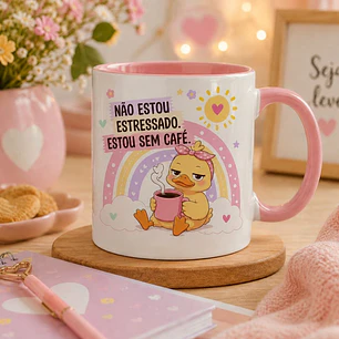 Artes para Caneca Não estou estressada estou sem café Pato em Png